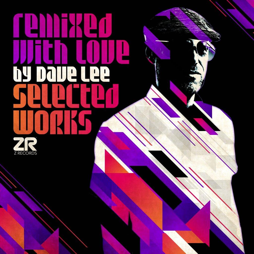 Various Artists - Remixed With Love By Dave Lee (Selected Works) - Lp