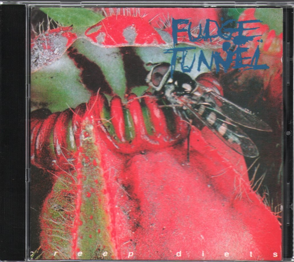 Fudge Tunnel - Creep Diets - Cd