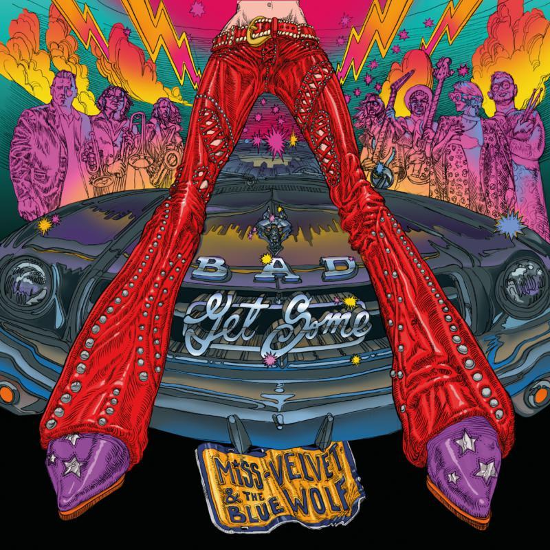 Miss Velvet And The Blue Wolf - Bad Get Some - Cd