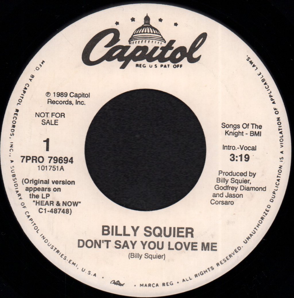 Billy Squier - Don't Say You Love Me - 7 Inch