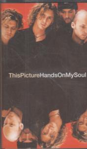 This Picture - Hands On My Soul - Cassette