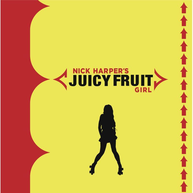 Nick Harper - Juicy Fruit Girl - 10 Inch