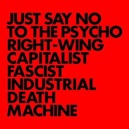 Gnod - Just Say No To the Psycho Right-Wing Capitalist Fascist Industrial Death Machine - Cd