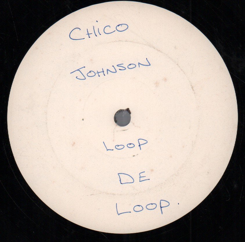 Chico Johnson - Loop De Loop - 12 Inch
