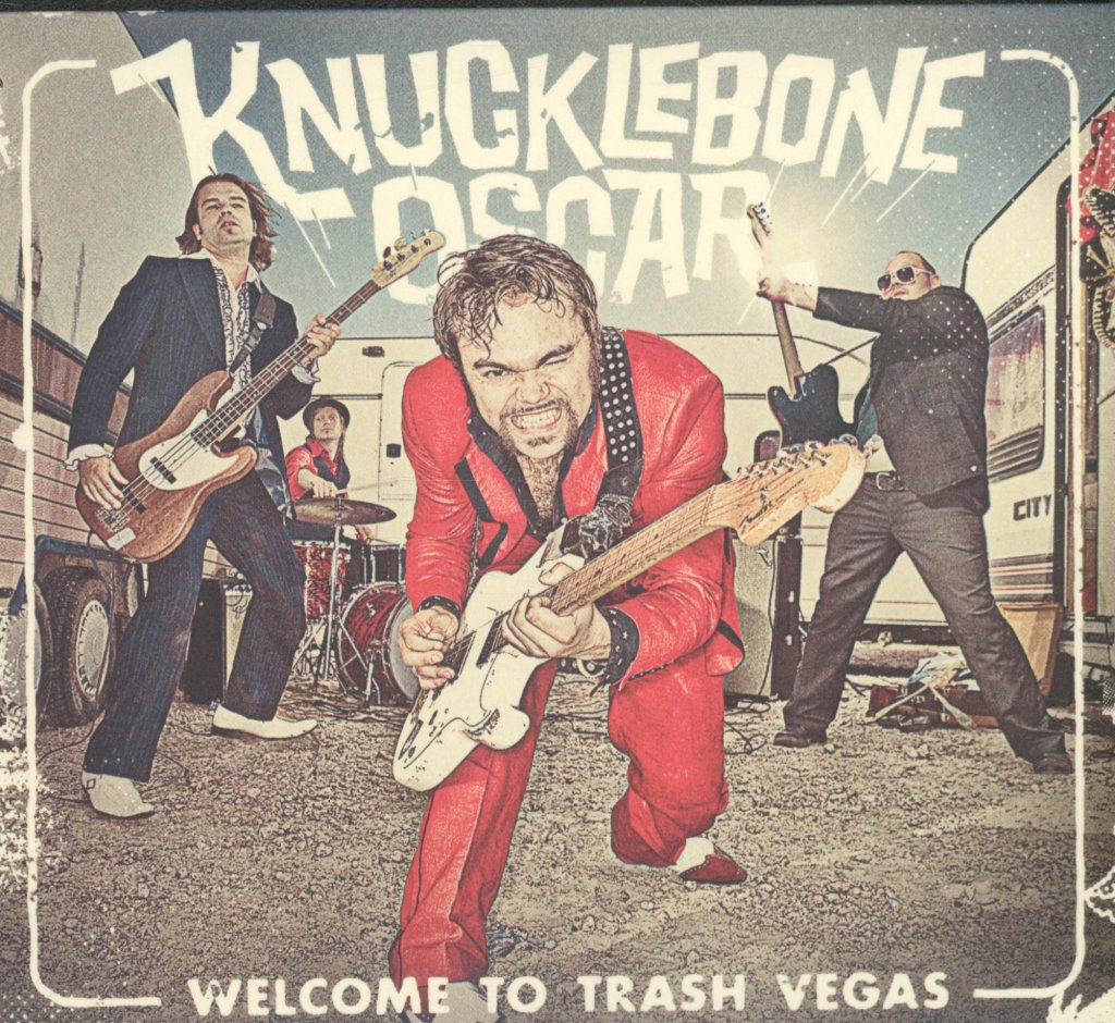 Knucklebone Oscar - Welcome To Trash Vegas - Cd