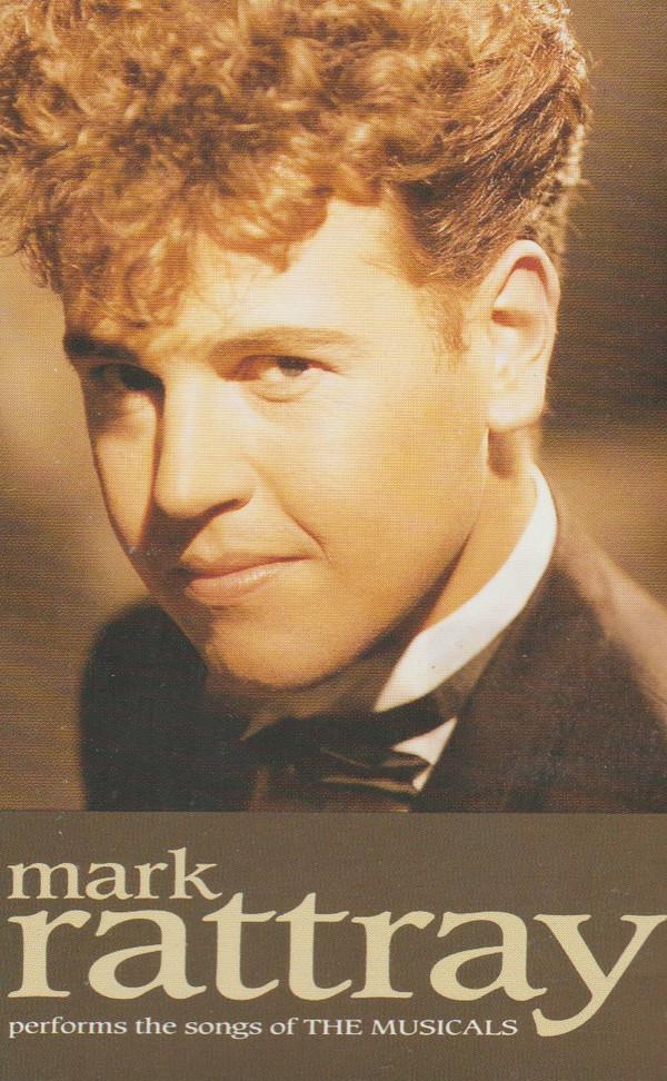 Mark Rattray - Performs The Songs Of The Musicals - Cassette