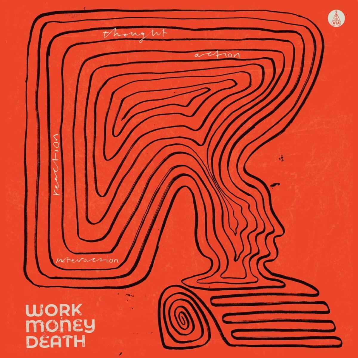 Work Money Death - Thought, Action, Reaction, Interaction - Lp