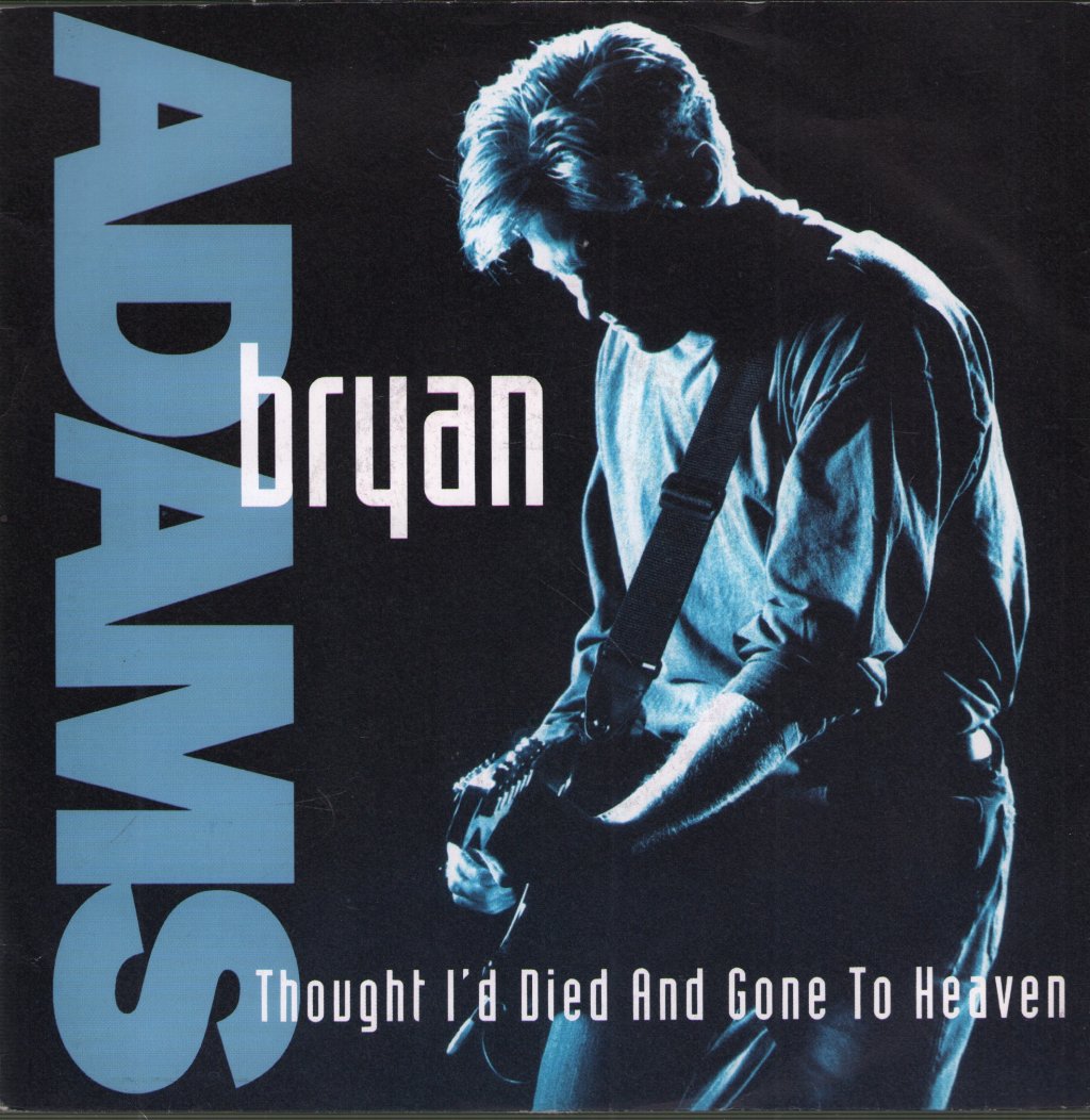 Bryan Adams - Thought I'd Died And Gone To Heaven - 7 Inch