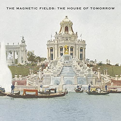 Magnetic Fields - House of Tomorrow - Lp