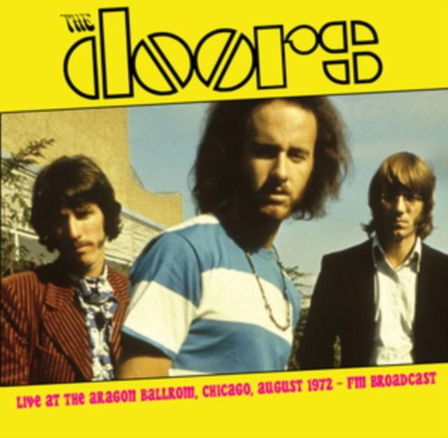 Doors - Live At the Aragon Ballroom, Chicago, August 1972 - Fm Broadcast - Lp