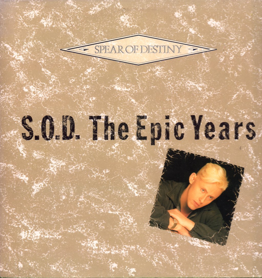 Spear Of Destiny - S.O.D. The Epic Years - Lp