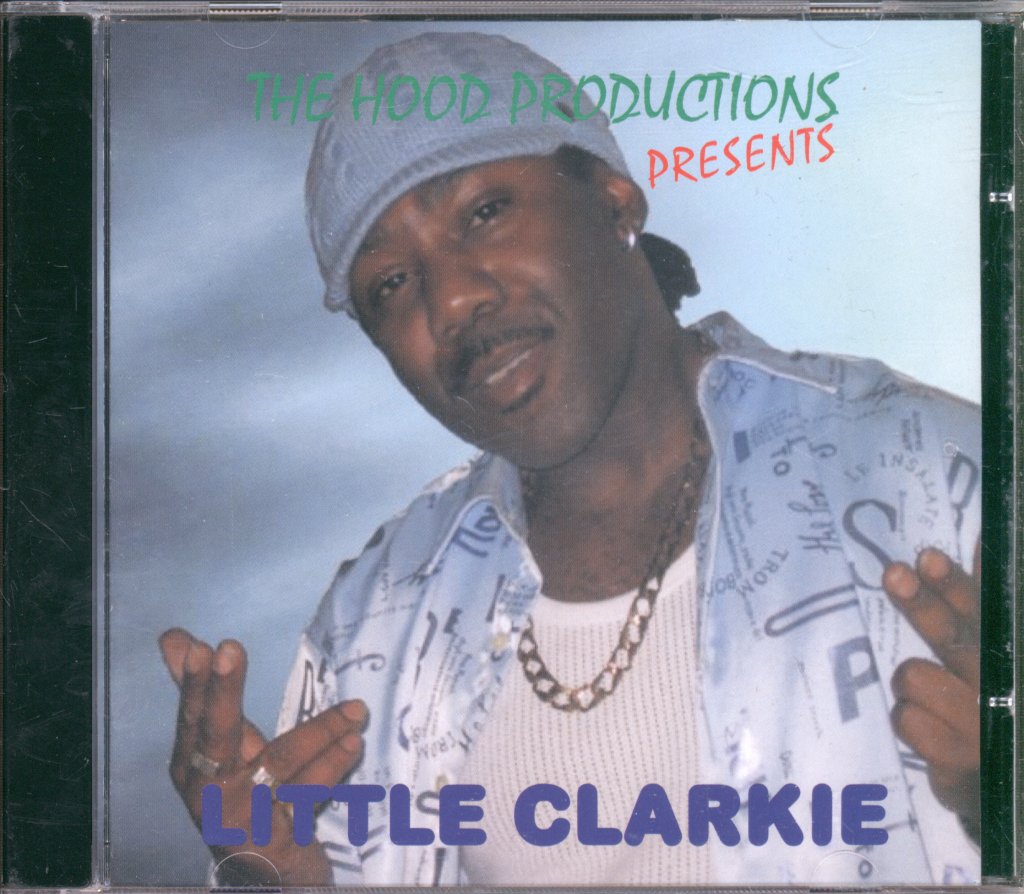 Little Clarkie - Hood Productions Presents - Cd