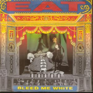 Eat - Bleed Me White - 7 Inch