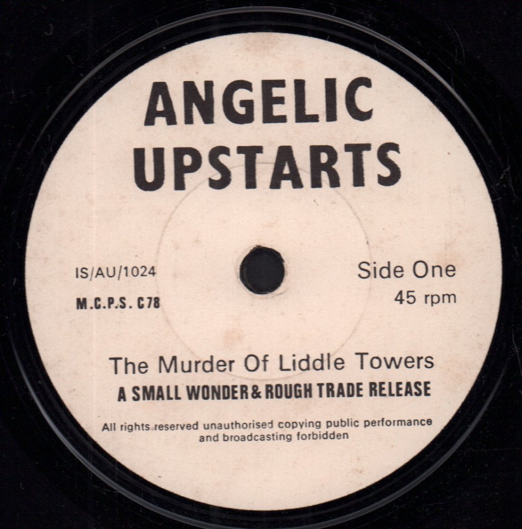 Angelic Upstarts - Murder Of Liddle Towers - 7 Inch