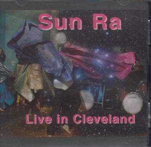 Sun Ra - Live In Cleveland - Cd
