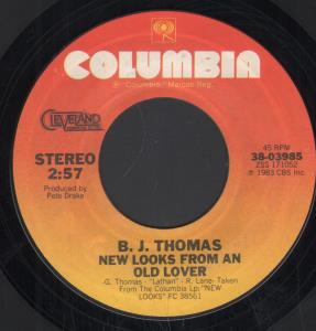 B.J.Thomas - New Looks From An Old Lover - 7 Inch