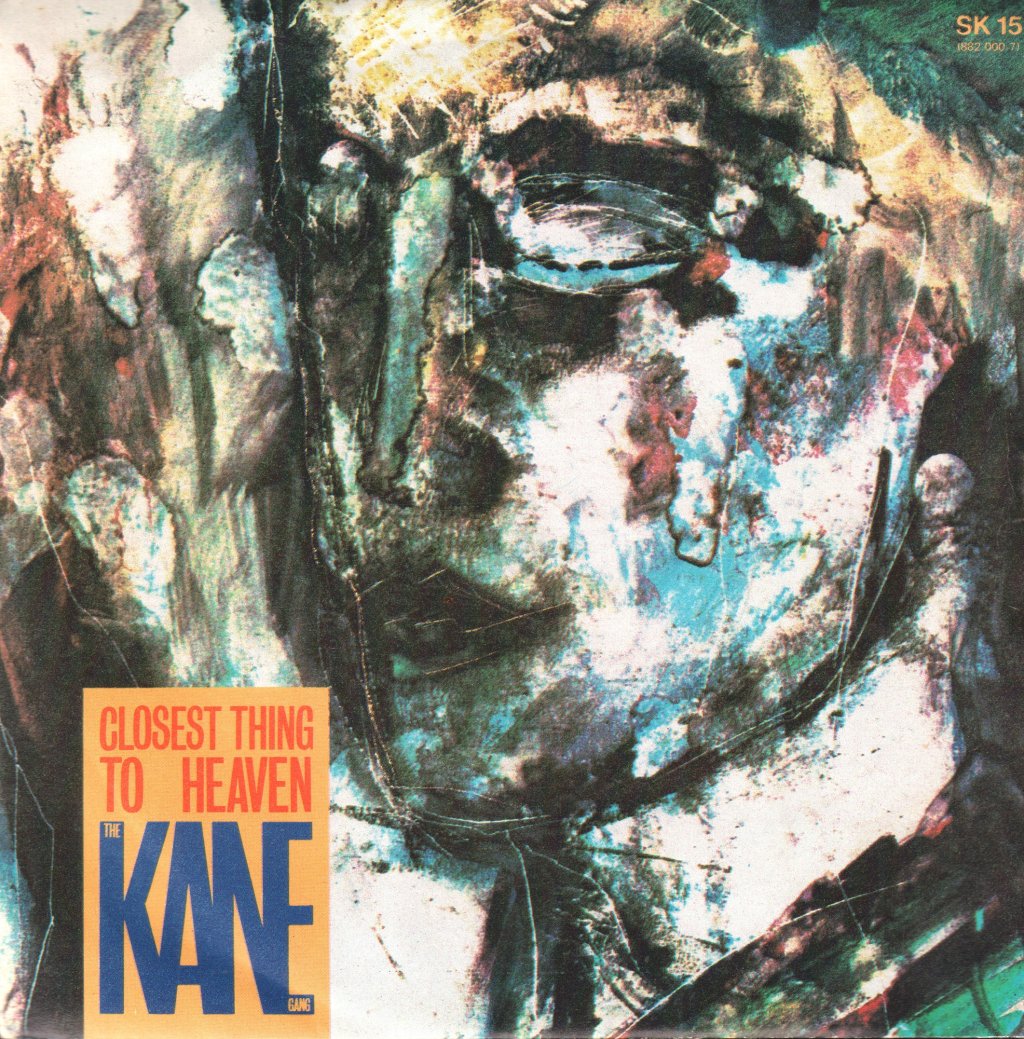 Kane Gang - Closest Thing To Heaven - 7 Inch
