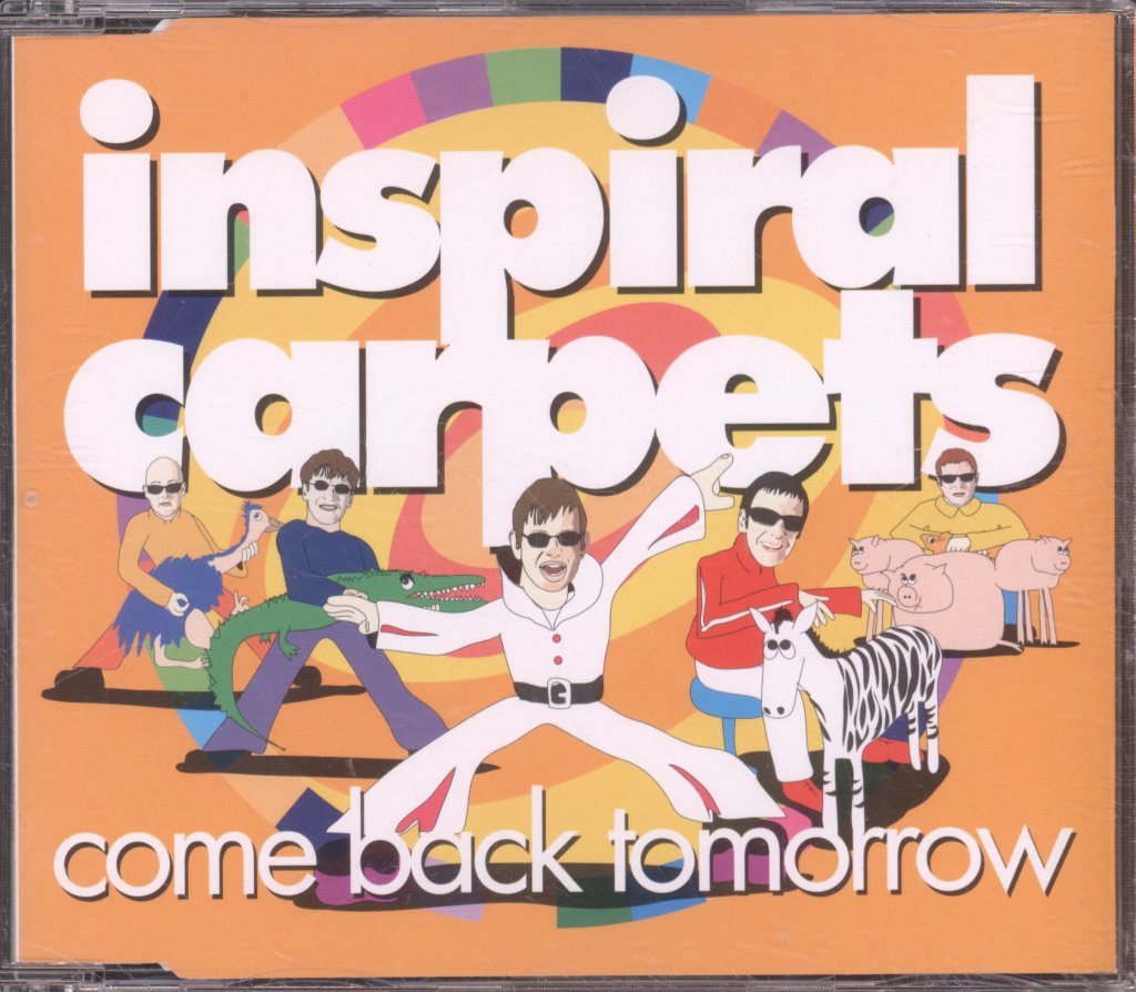 Inspiral Carpets - Come Back Tomorrow - Cd