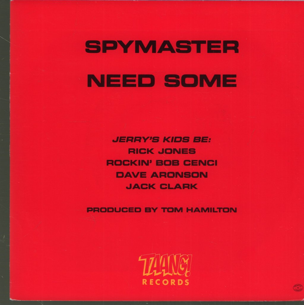 Jerry's Kids - Spymaster / Need Some - 7 Inch