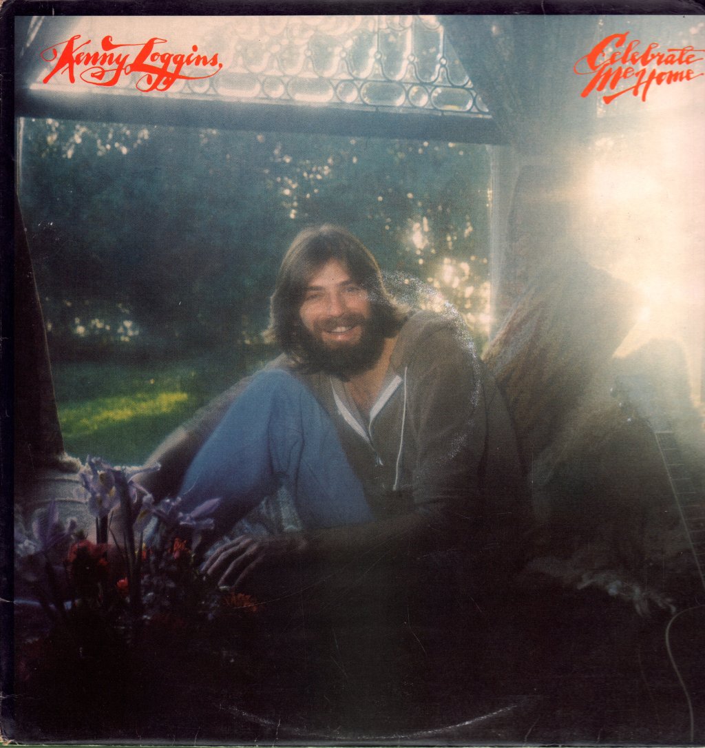 Kenny Loggins - Celebrate Me Home - Lp