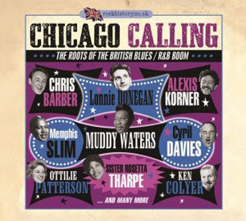 Various Artists - Chicago Calling - the Roots of the British Blues /R&b Boom - Double Cd