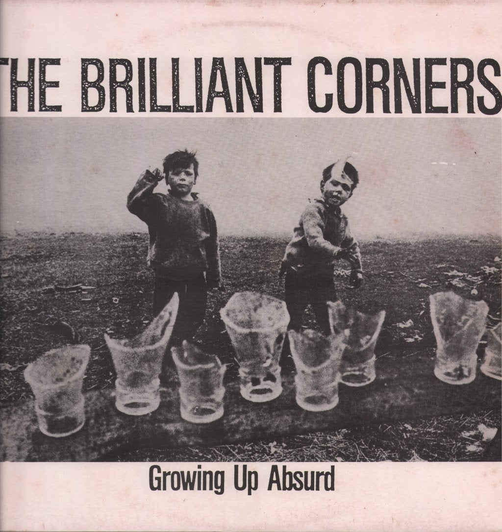 Brilliant Corners - Growing Up Absurd - 12 Inch