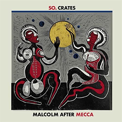 Socrates - Malcolm After Mecca - Double Lp