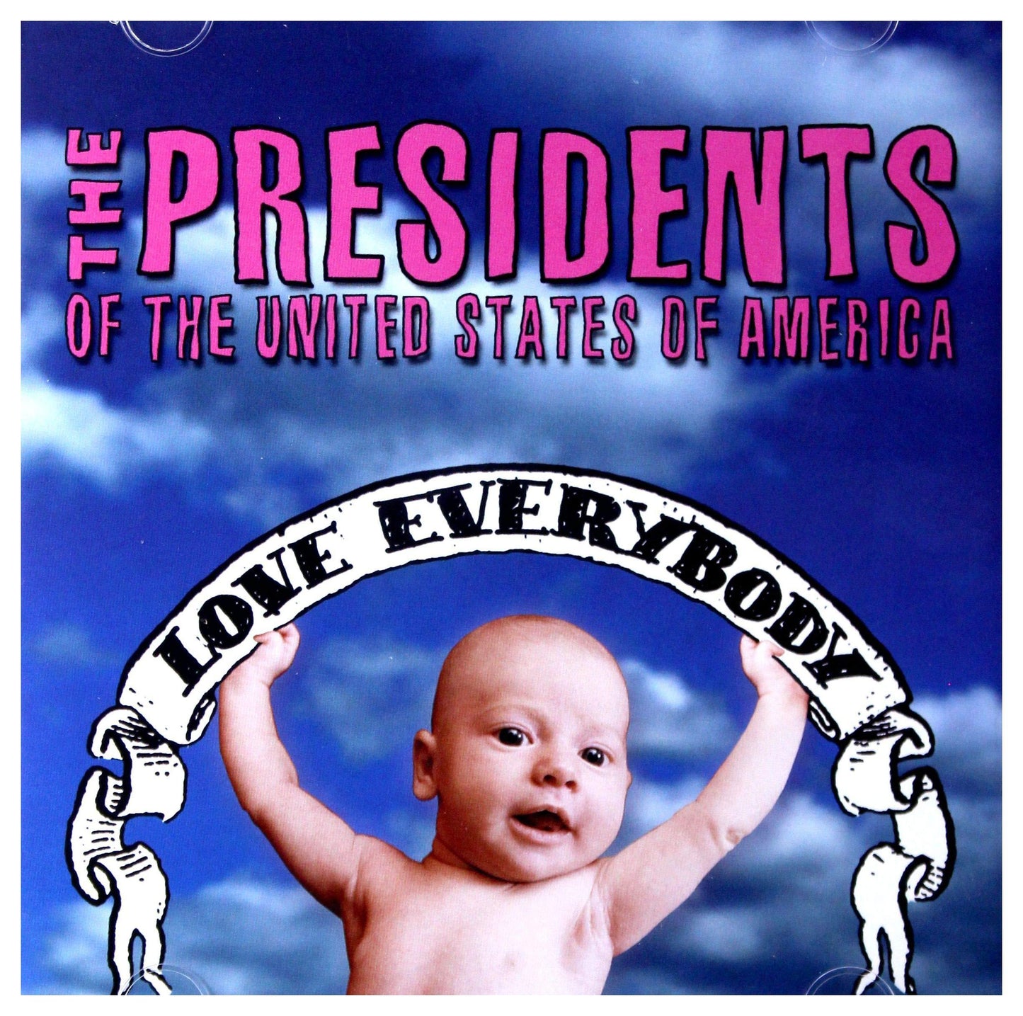 Presidents Of The United States Of America - Love Everybody - Cd
