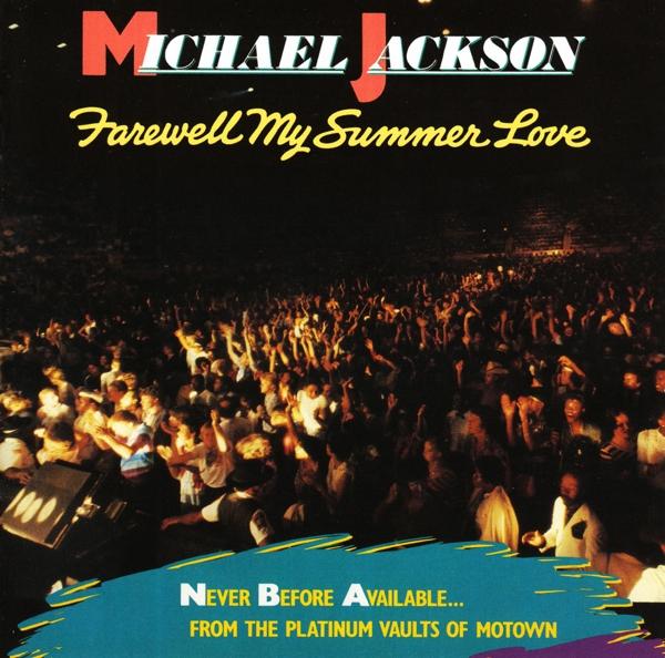 Michael Jackson - Farewell My Summer Love - Cd