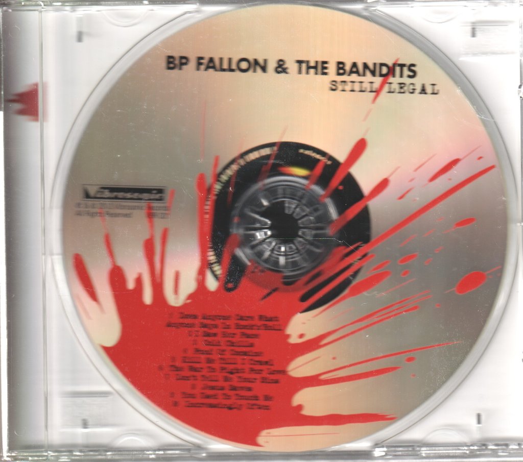 BP Fallon & The Bandits - Still Legal - Cd