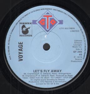 Voyage (70'S Group) - Let's Fly Away - 7 Inch