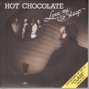 Hot Chocolate - Love Me To Sleep - 7 Inch