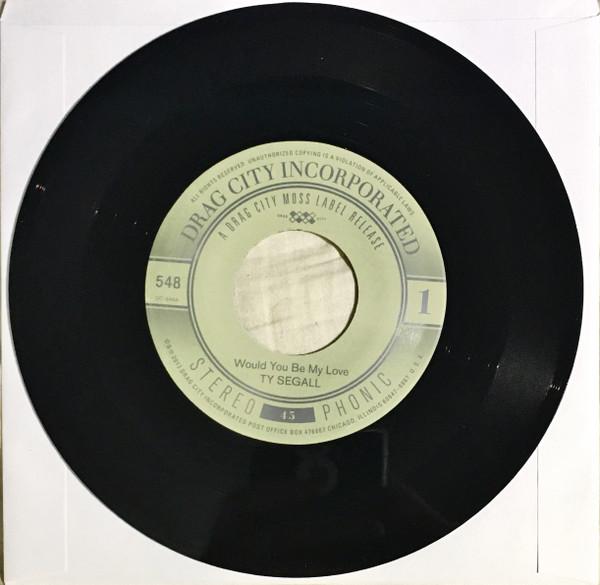 Ty Segall - Would You Be My Love - 7 Inch