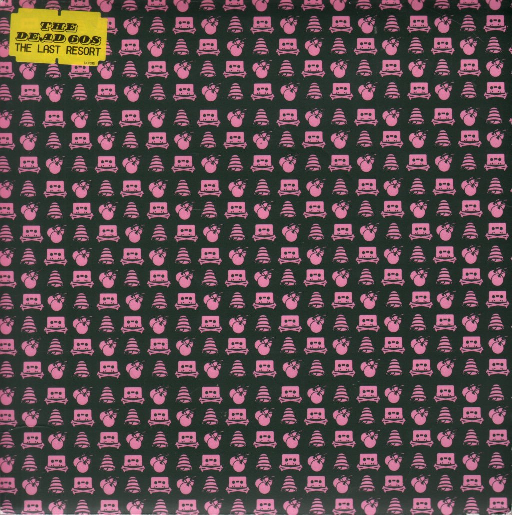 Dead 60s - Last Resort - 7 Inch