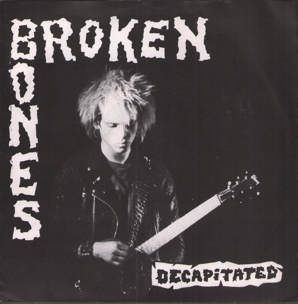 Broken Bones - Decapitated - 7 Inch