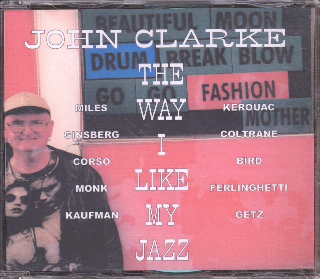 John Clarke - Way I Like My Jazz - Cdr