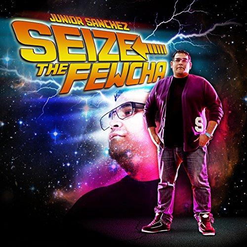 Junior Sanchez - Seize the Fewcha - Cd