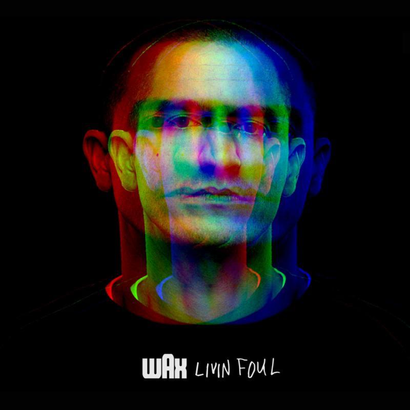 Wax - Livin Foul - Cd