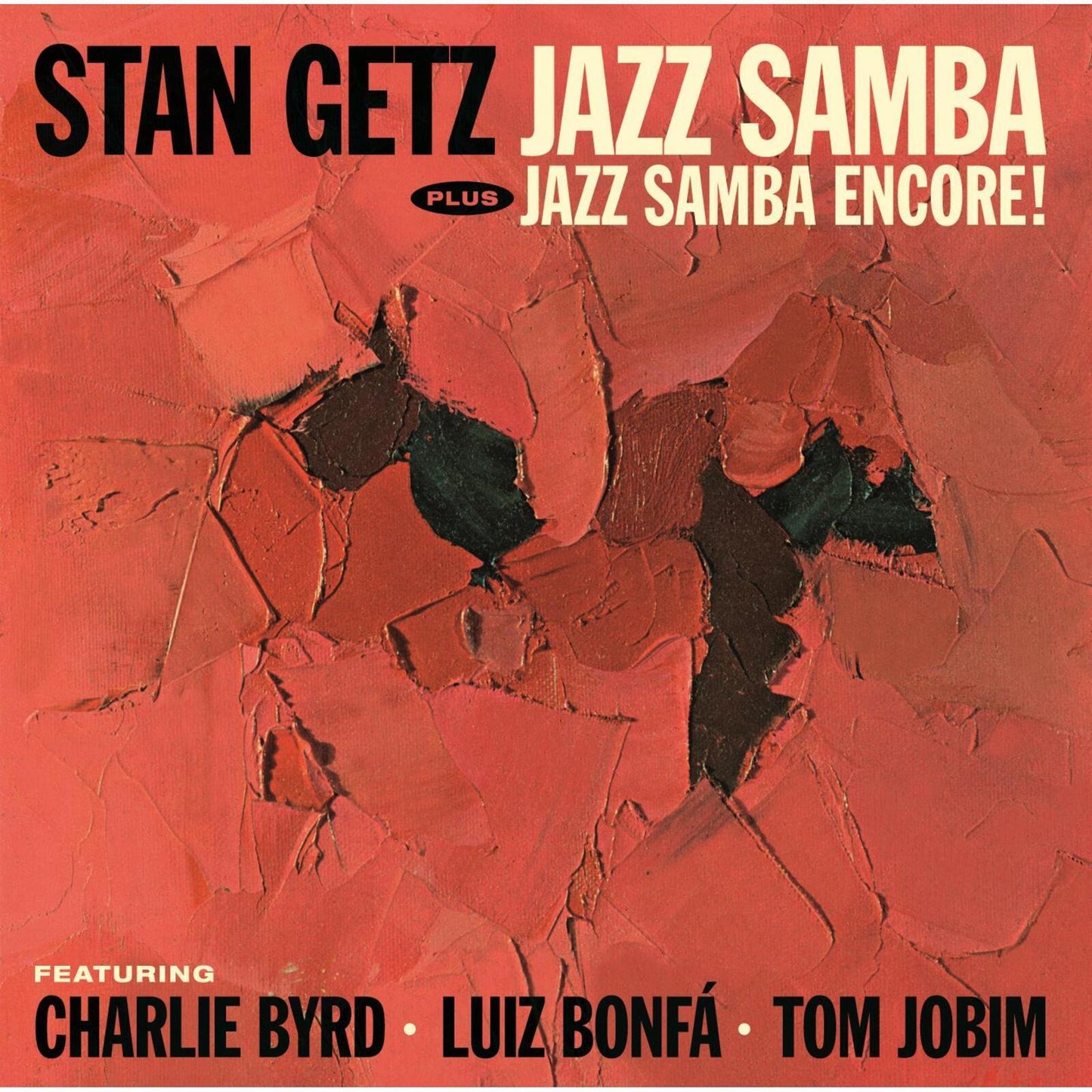 Stan Getz - Jazz Samba Jazz Samba Encore! - Cd