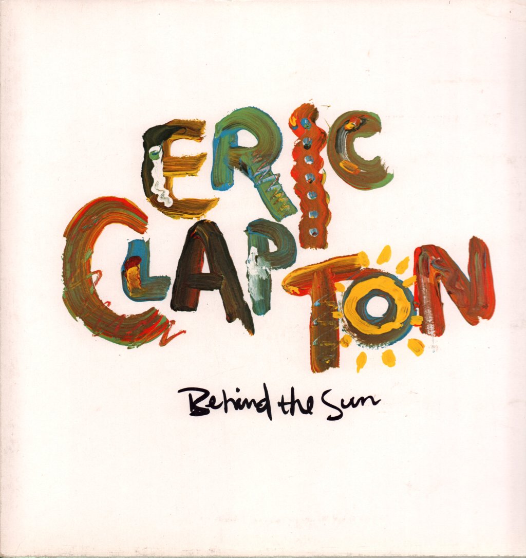 Eric Clapton - Behind The Sun - Lp