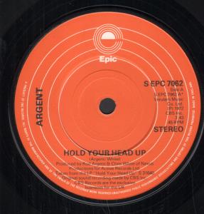 Argent - Hold Your Head Up - 7 Inch