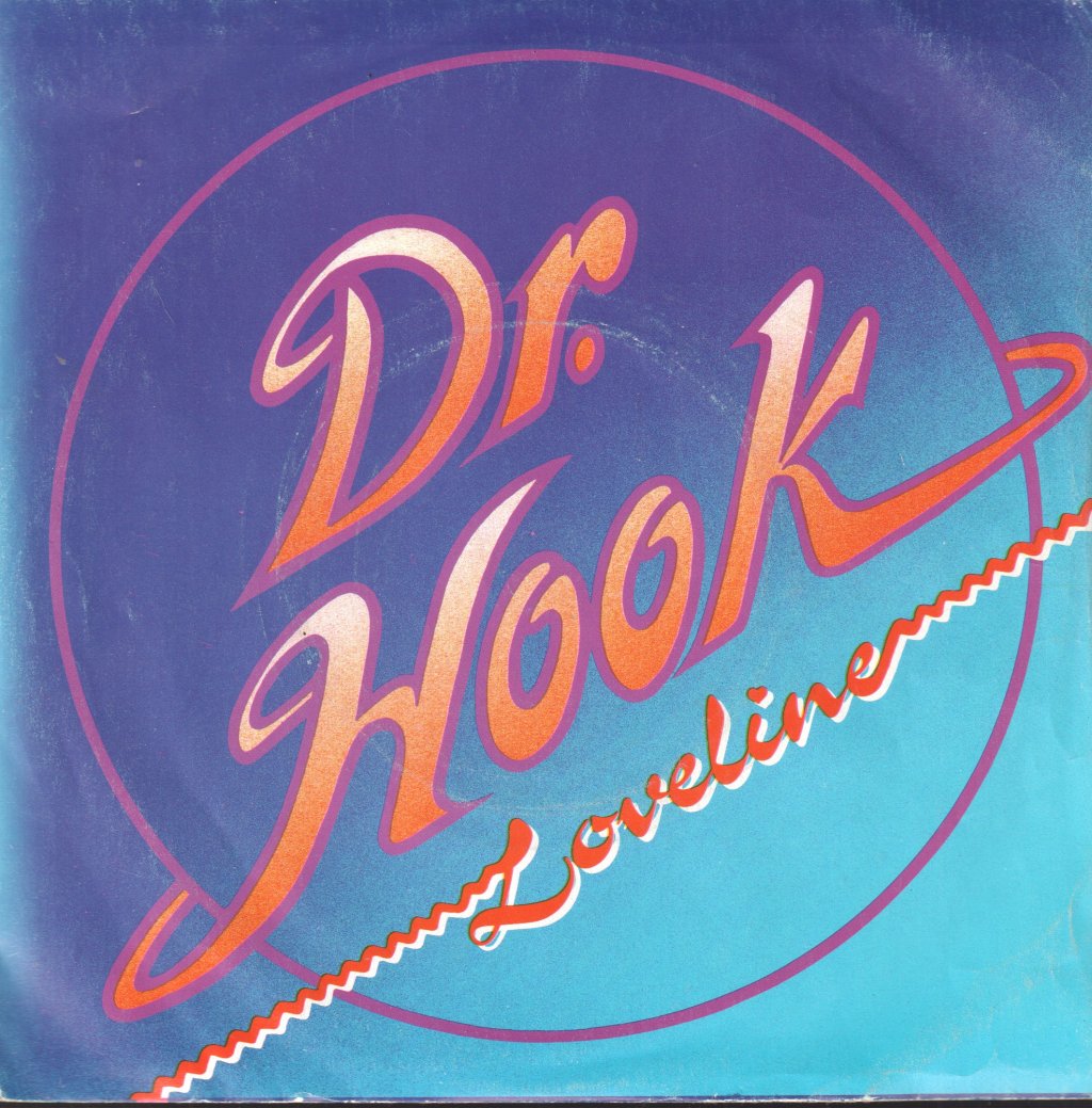 Dr Hook - Loveline - 7 Inch