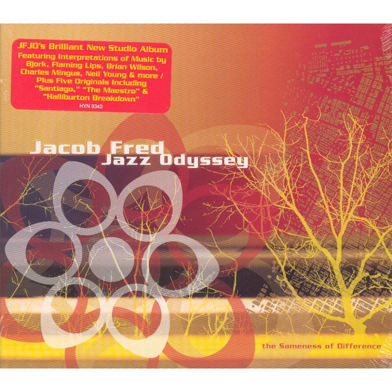 Jacob Fred Jazz Odyssey - Sameness of Difference - Cd
