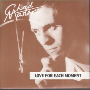 Chad Masters - Love For Each Moment - 7 Inch