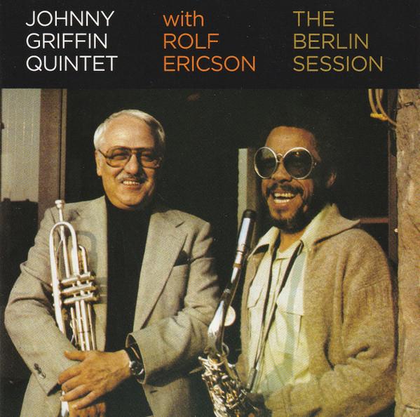 Johnny Griffin Quintet With Rolf Ericson - Berlin Session - Cd