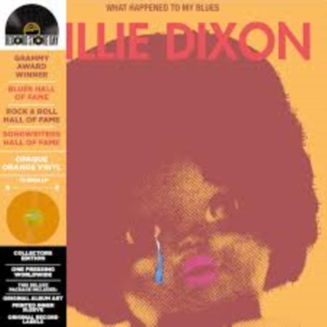 Willie Dixon - What Happened To My Blues (Orange Vinyl) (Rsd 2025) - Lp