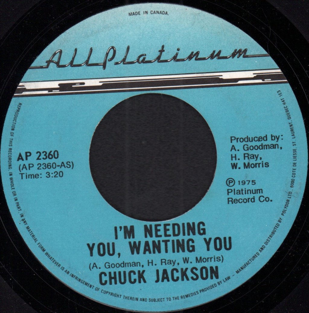 Chuck Jackson - I'm Needing You Wanting You - 7 Inch