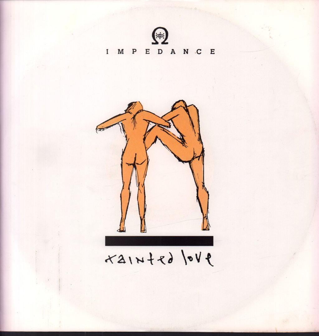Impedance - Tainted Love - 12 Inch