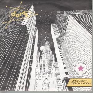 Darts - Just Can't Teach A Fool - 7 Inch