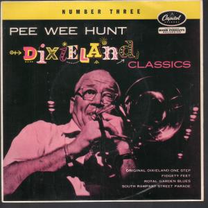 Pee Wee Hunt And His Orchestra - Dixieland Classics Number Three - 7 Inch